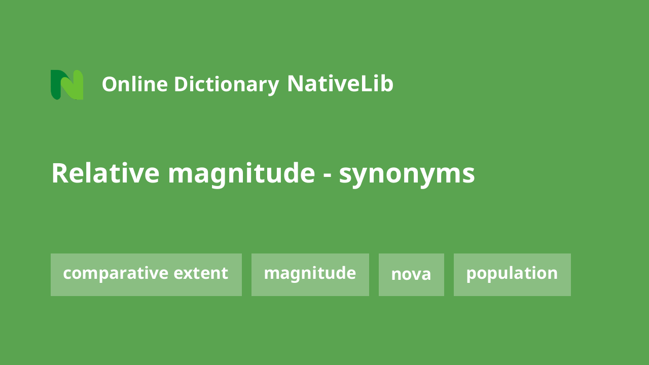 relative magnitude