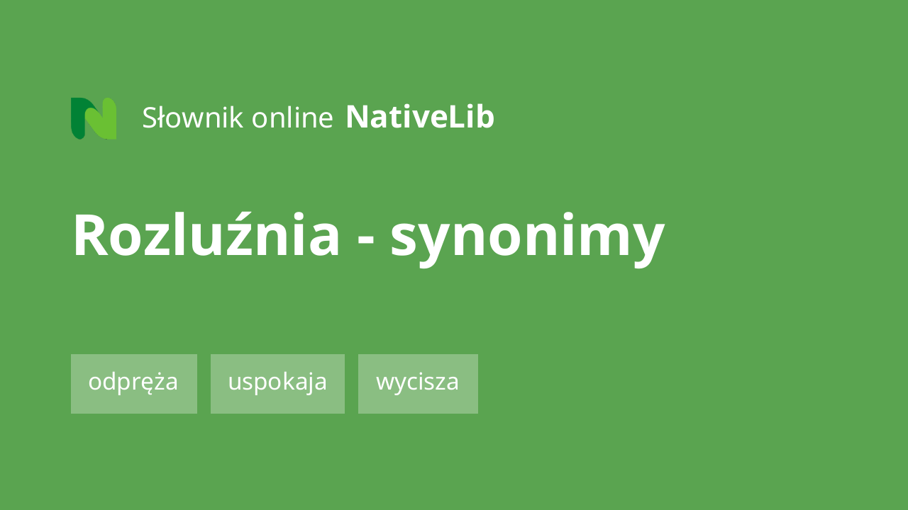 rozluźnia
